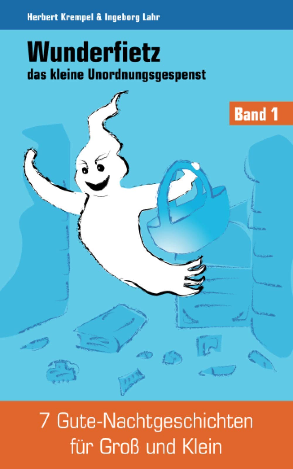 Wunderfietz: Das kleine Unordnungsgespenst Novels & Short Stories