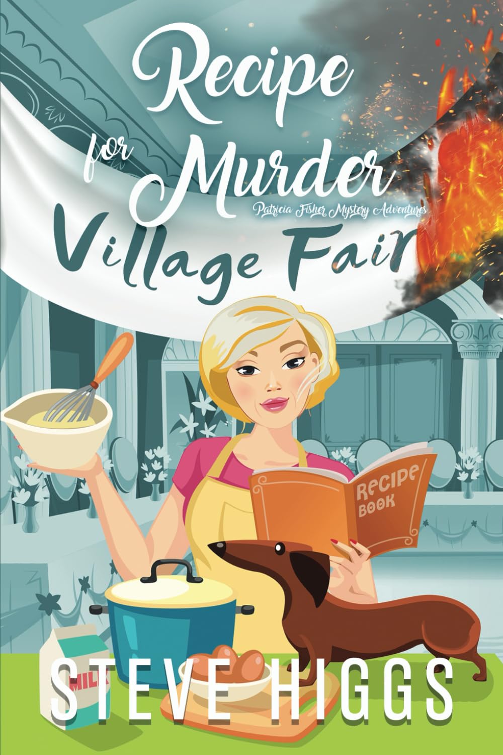 Recipe for Murder: Patricia Fisher Village Mysteries (Patricia Fisher Mystery Adventures, Band 3) Cosy Mystery & Humour