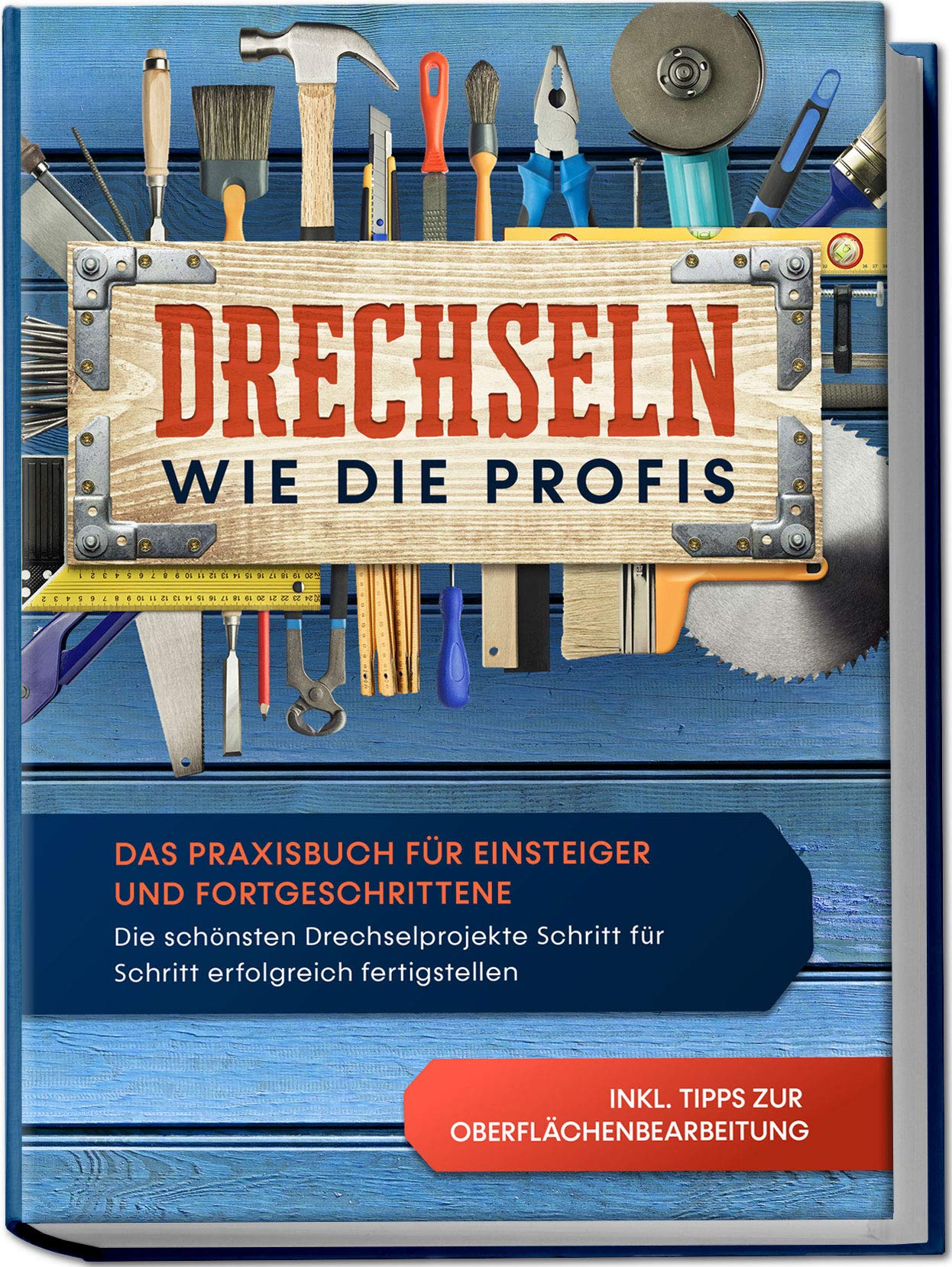Drechseln wie die Profis: Das Praxisbuch für Einsteiger und Fortgeschrittene - Die schönsten Drechselprojekte Schritt für Schritt erfolgreich fertigstellen inkl. Tipps zur Oberflächenbearbeitung Film, Art & Culture