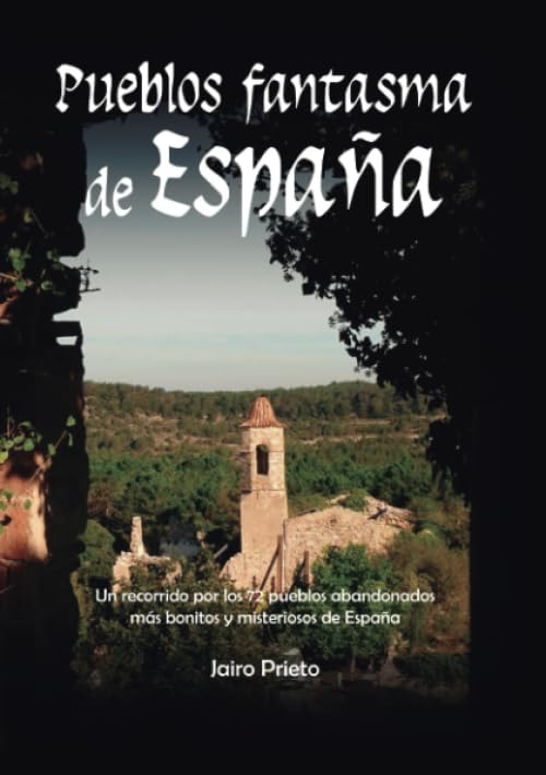 PUEBLOS FANTASMA DE ESPAÑA book