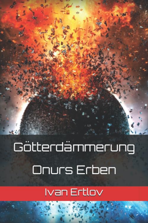 Götterdämmerung: Onurs Erben (Onur-Zyklus, Band 5) Historical Fiction