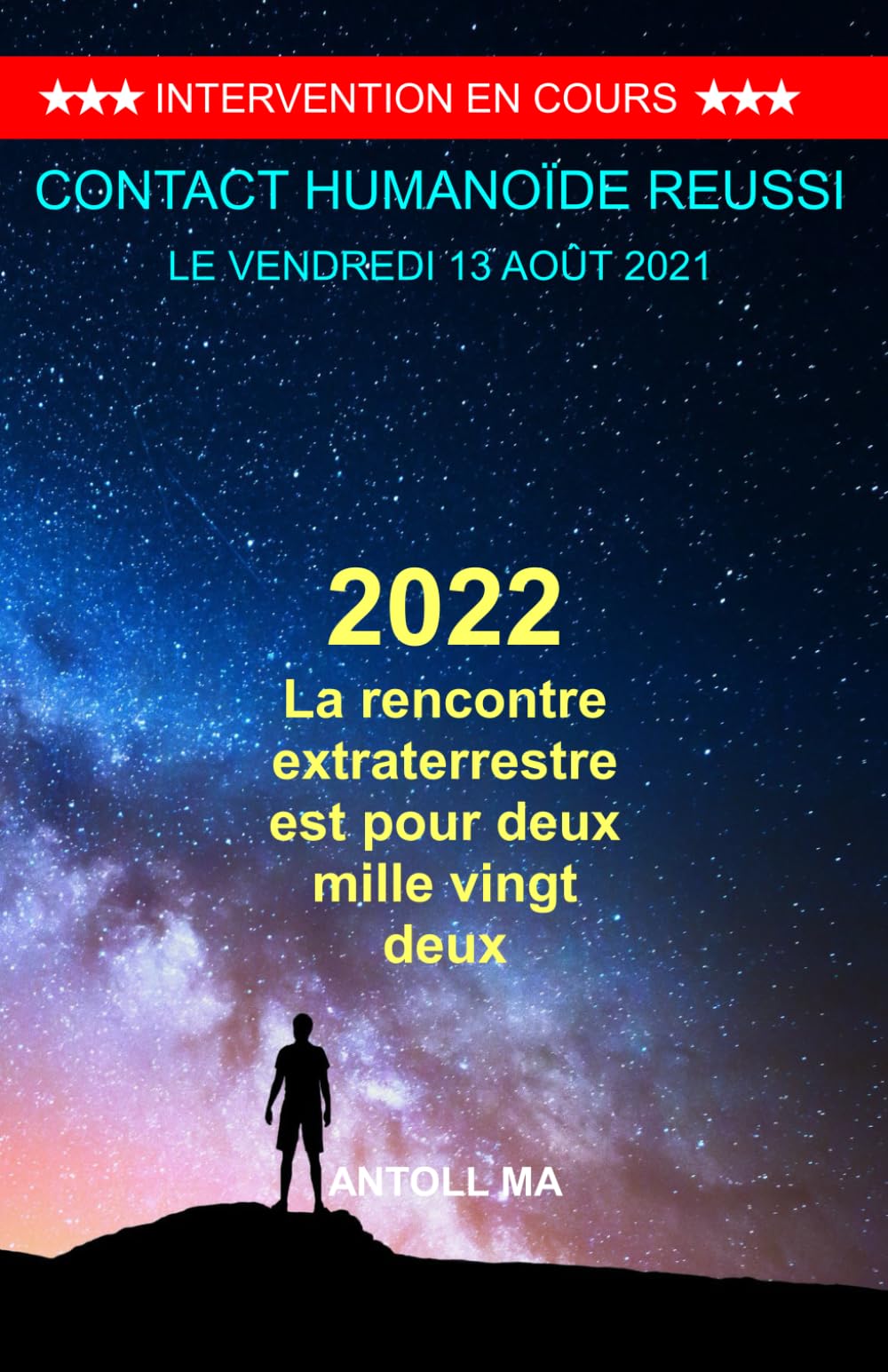 La rencontre extraterrestre est pour deux mille vingt deux Religion & Esotericism