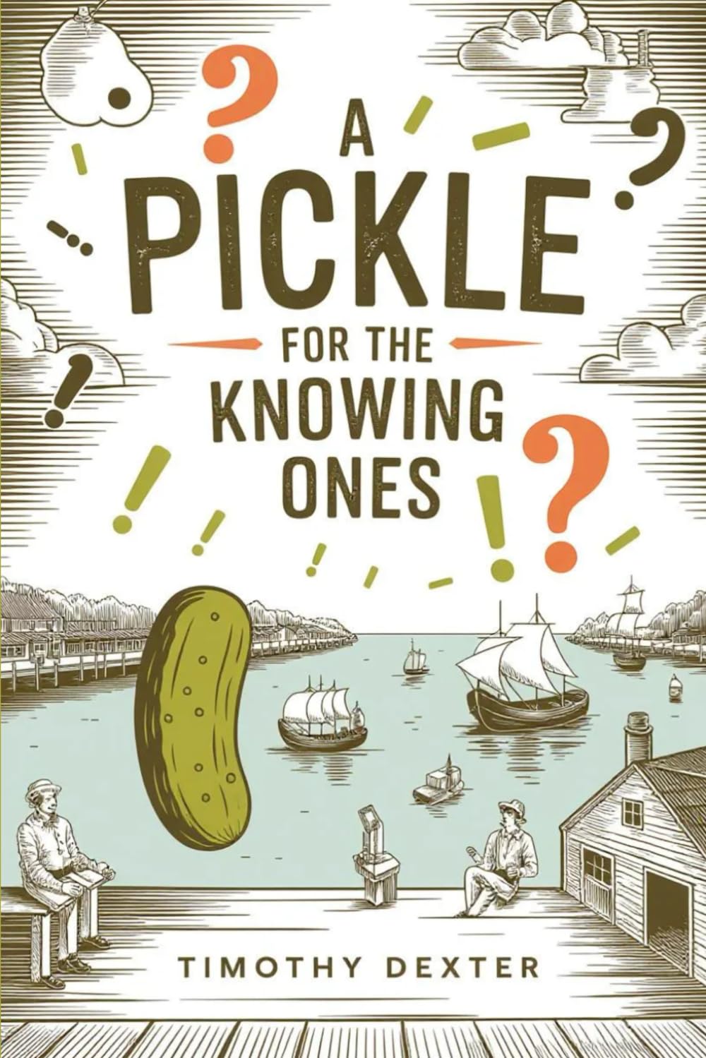 A Pickle for the Knowing Ones: Plain Truth in a Homespun Dress Humour & Satire