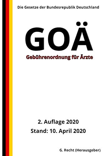 Gebührenordnung für Ärzte (GOÄ), 2. Auflage 2020 Law