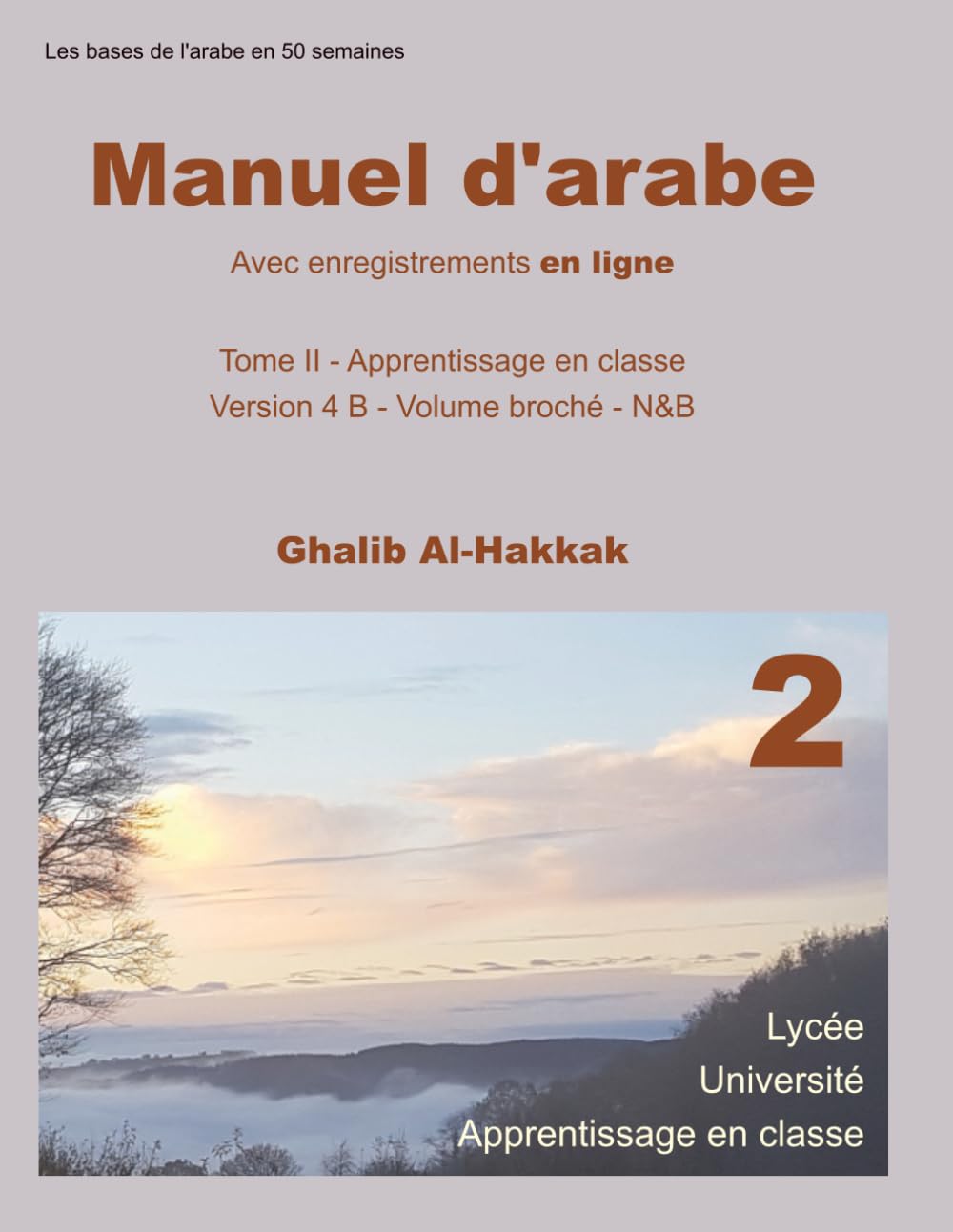 Manuel d'arabe en ligne - Version 4 B: Livre avec enregistrements en ligne Foreign Languages ​​& Dictionaries