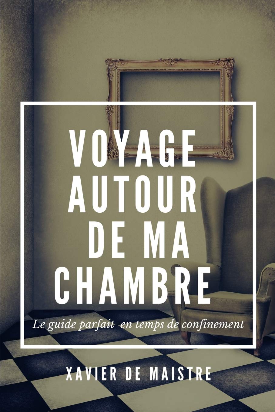 Voyage autour de ma chambre Contemporary literature