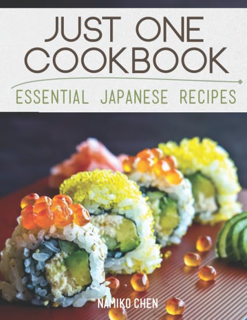 Just One Cookbook Essential Japanese Recipes Cooking & Enjoying