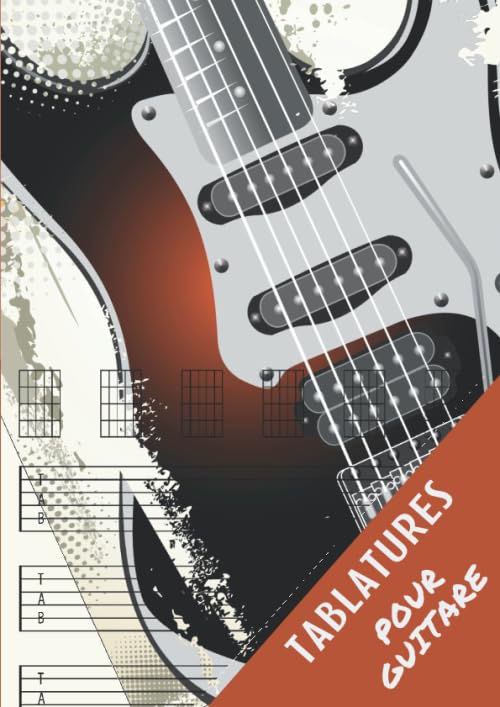Tablatures pour guitare: Cahier de musique pour guitare, 130 page de tablatures Arts & Music