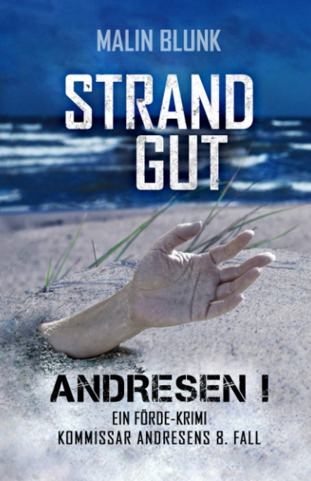 ANDRESEN! Strandgut: Kommissar Andresens 8. Fall book