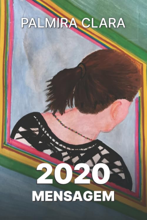 2020 Mensagem (Palmira Clara, Band 1) Contemporary literature