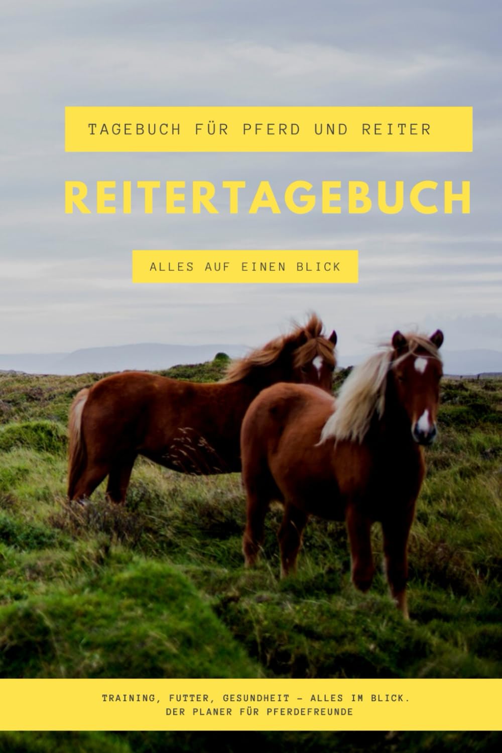 Reitertagebuch: Tagebuch für Pferd und Reiter: Trainingsbuch, Pferdekalender, Ausfüllbuch und Dokumentation (Reiter und Pferd: Tagebuch und Jahresplaner) Pets