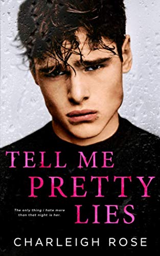 Tell Me Pretty Lies (Heartbreak Hill, Band 1) New Adult