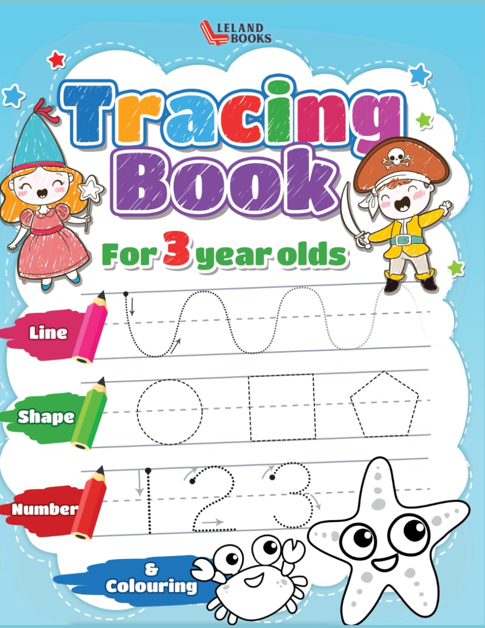 Tracing book for 3 year olds: Numbers, Lines, Shapes and Colouring (Preschool Tracing Books, Band 3) Study Guides