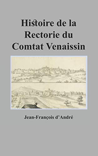 Histoire de la Rectorie du Comtat Venaissin book