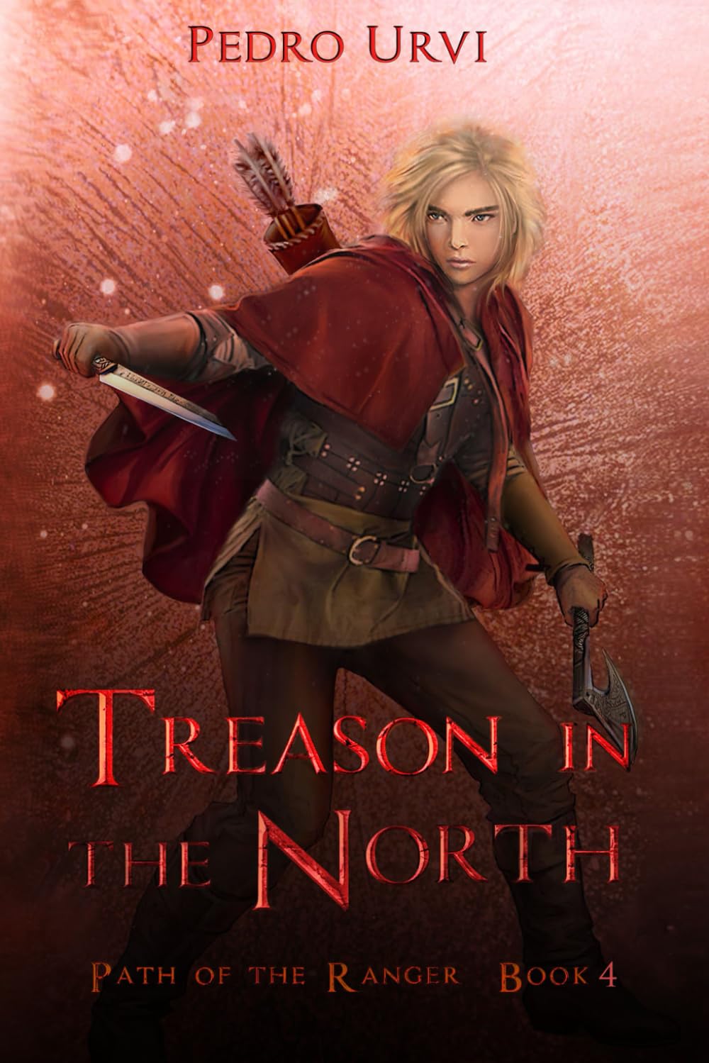 Treason in the North: (Path of the Ranger Book 4) book