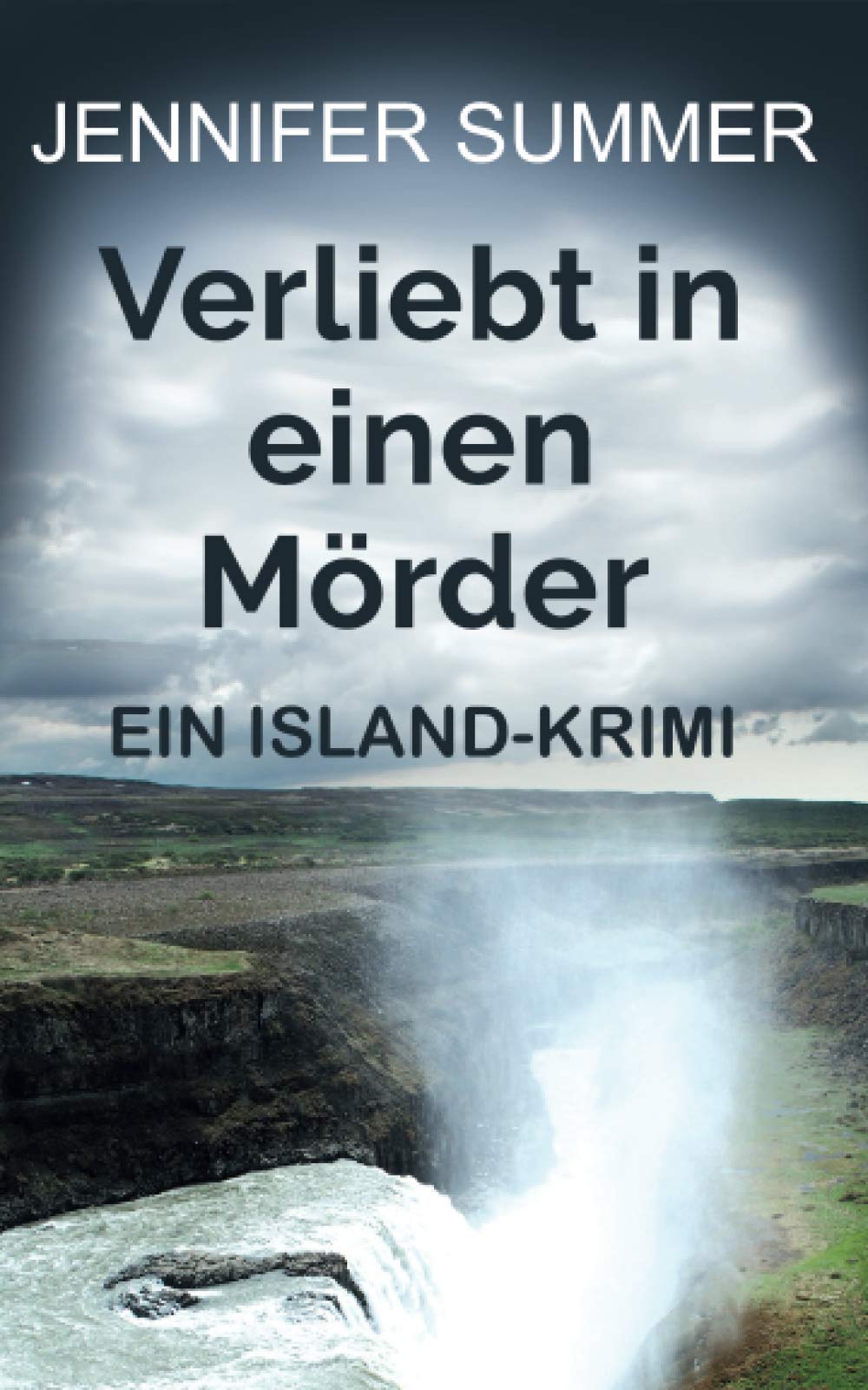 Verliebt in einen Mörder: Ein Islandkrimi Contemporary literature