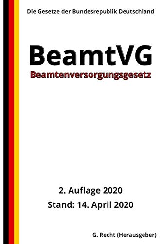 Beamtenversorgungsgesetz - BeamtVG, 2. Auflage 2020 Law