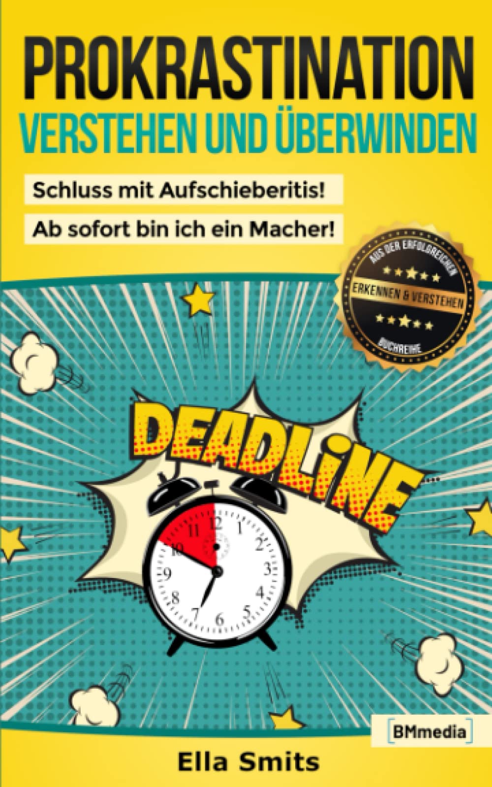 Prokrastination verstehen und überwinden: Endlich Schluss mit Aufschieberitis! book