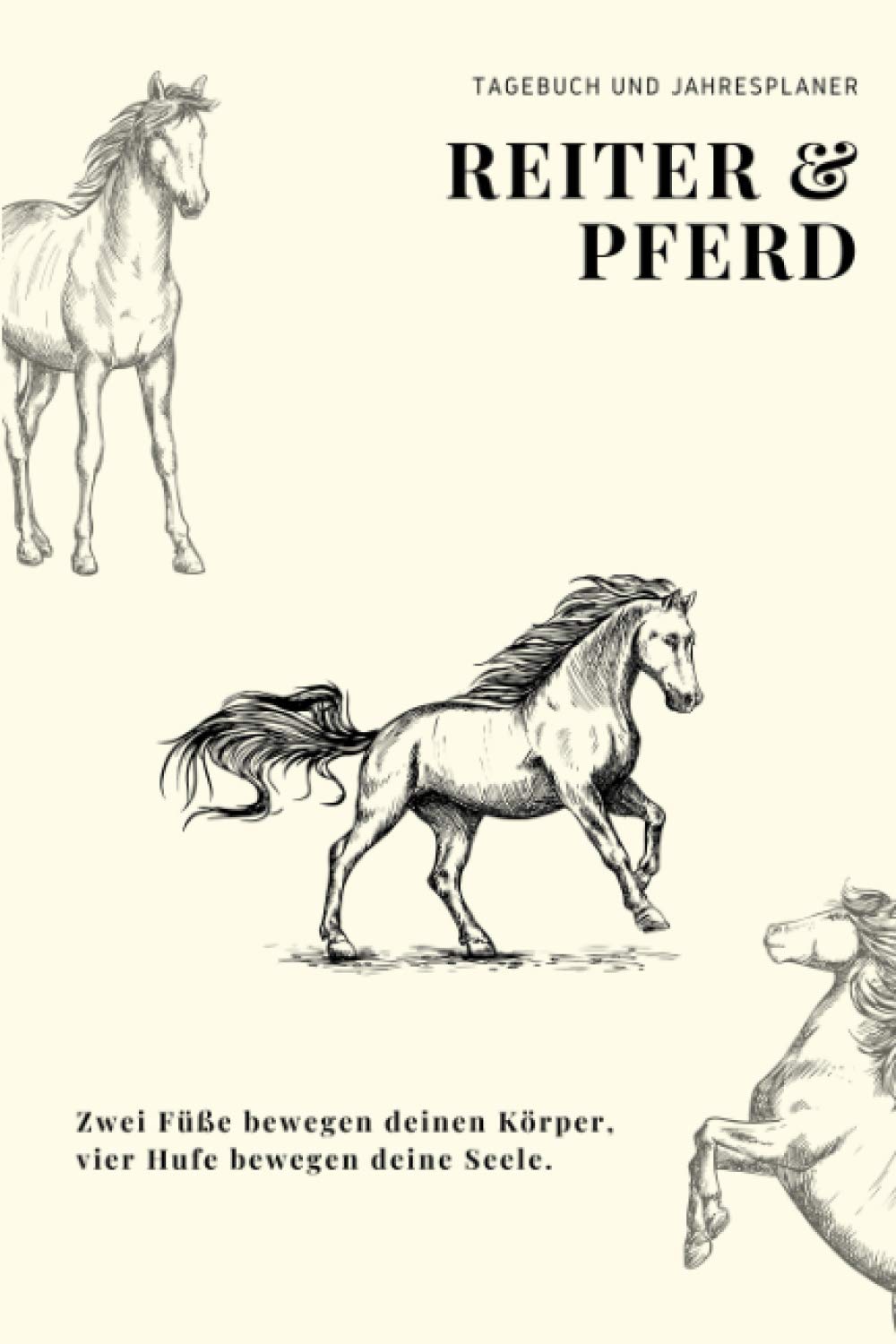 Reiter und Pferd: Tagebuch und Jahresplaner: Tagebuch für Pferd und Reiter – Training, Futter, Gesundheit – alles im Blick. Der Planer für Pferdefreunde. Parents & Children