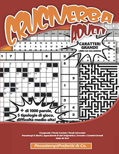 Cruciverba Adulti: Crucipuzzle | Parole Crociate | Parole Intrecciate |… Passatempi & Giochi | Appassionati di Libri Enigmistica | Formato e Caratteri Grandi, Inizia da Ora! Leisure & Fun