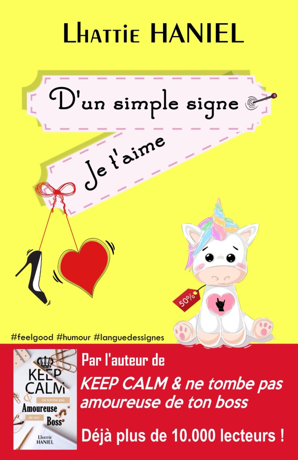 D'un simple signe je t'aime: 100% ROMANCE 100% FEELGOOD book