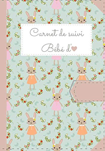 CARNET DE SUIVI BÉBÉ: Cahier de liaison Parents/Nounou -: Journal de bord de bébé sur son lieu d'accueil (Nounou, Crèche, MAM, Garderie, Baby-sitter..) Parents & Children