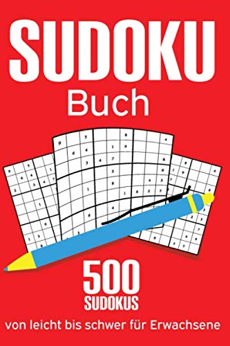 Sudoku Buch für Erwachsene von leicht bis schwer: Sudoku Heft mit 500 Sudokus für Erwachsene inkl. Lösungen Leisure & Fun