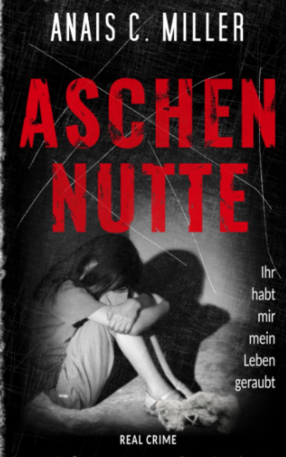 Aschennutte: Ihr habt mir mein Leben geraubt Science