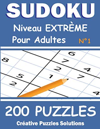 Sudoku Niveau Extrème: Pour adultes juniors et seniors |200 grilles de Sudoku diaboliques avec solutions | 21,59 cm x 27,94 cm | Cadeau idéal pour les amoureux de casse-tête book