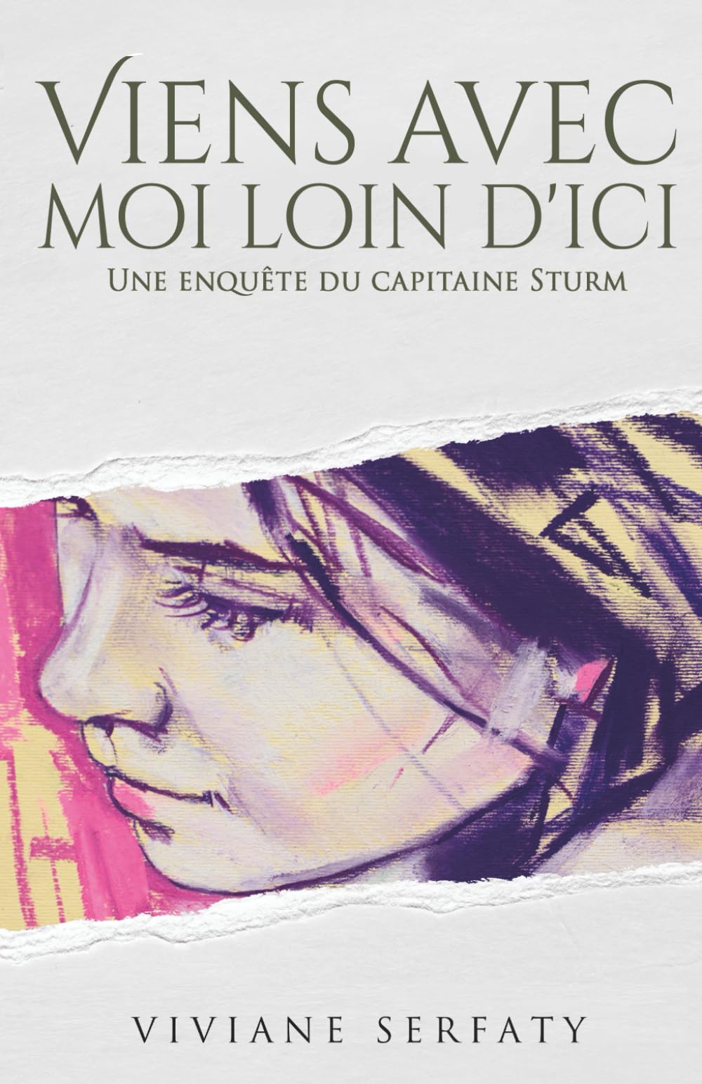 Viens avec moi loin d'ici: Une enquête du capitaine Thomas Sturm book