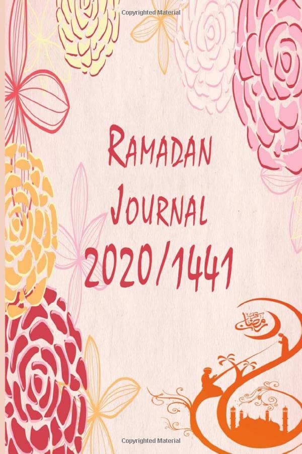 Ramadan Journal 2020/1441: Stay Organized And Productive During The Holy Month muslim gratitude journal meal planner, prayer ,planner for Quran recitation book