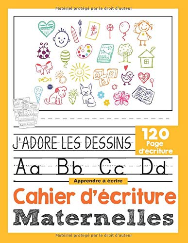 Cahier d'écriture maternelle: Apprendre à Écrire les lettres et les chiffres -avec un espace pour dessiner - Cahier d’activités pour enfants 100 Page book