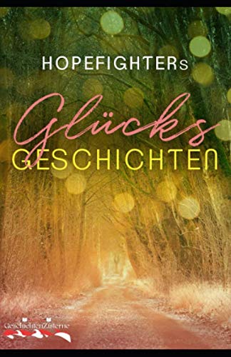 Hopefighters Glücksgeschichten Contemporary literature