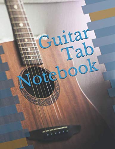 Guitar Tab Notebook: Guitar Tab Notebook: 6 staves per page, 5 chord diagrams, just right for student musicians or music teachers. The perfect gift. ... with table of contents, A4),8,5x11/103 pages Arts & Music