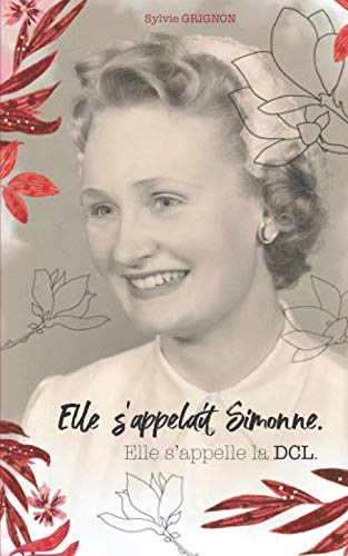 Elle s'appelait Simonne. Elle s'appelle la DCL. book