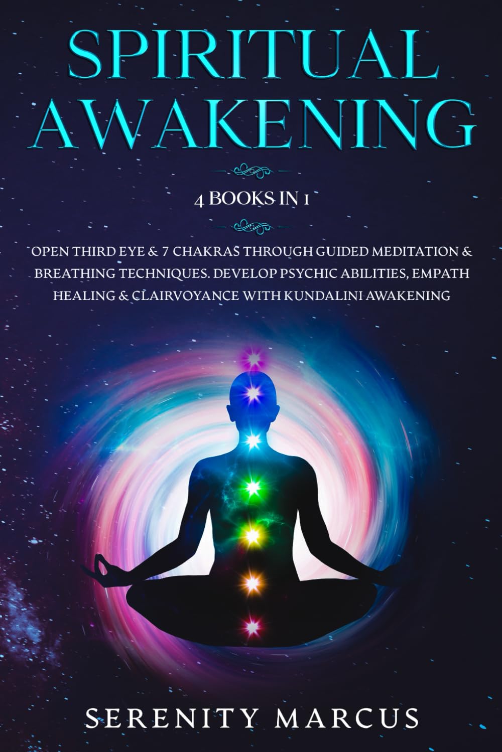 Spiritual Awakening: This Book Includes: Open Third Eye & 7 Chakras Through Guided Meditation & Breathing Techniques. Develop Psychic Abilities, Empath Healing & Clairvoyance with Kundalini Awakening. book