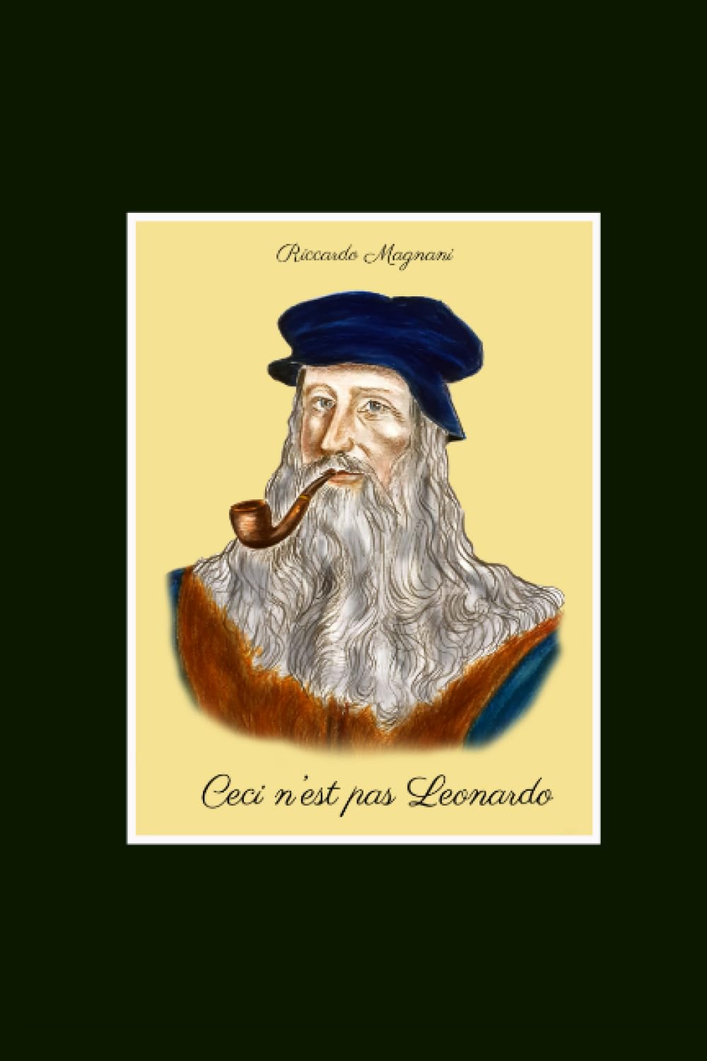 Ceci n'est pas Leonardo: Quello che non vi dicono su Leonardo da Vinci e il Rinascimento book