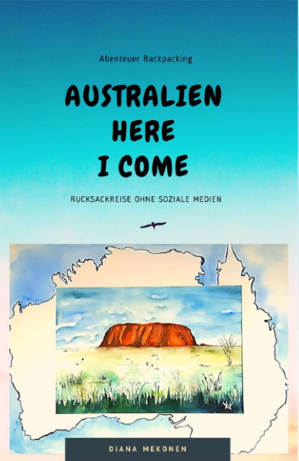 Australien Here I Come: Backpacking noch ohne soziale Medien Politics & Society