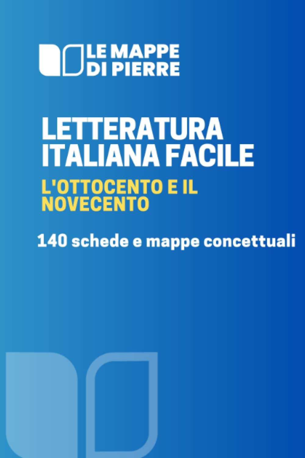 LETTERATURA ITALIANA '800 E '900: 140 schede e mappe concettuali (in bianco e nero) book