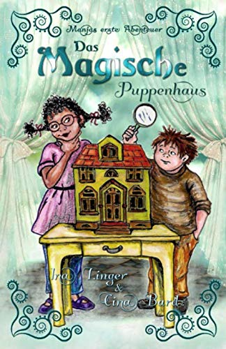 Das Magische Puppenhaus (Die Magisch-Reihe) book