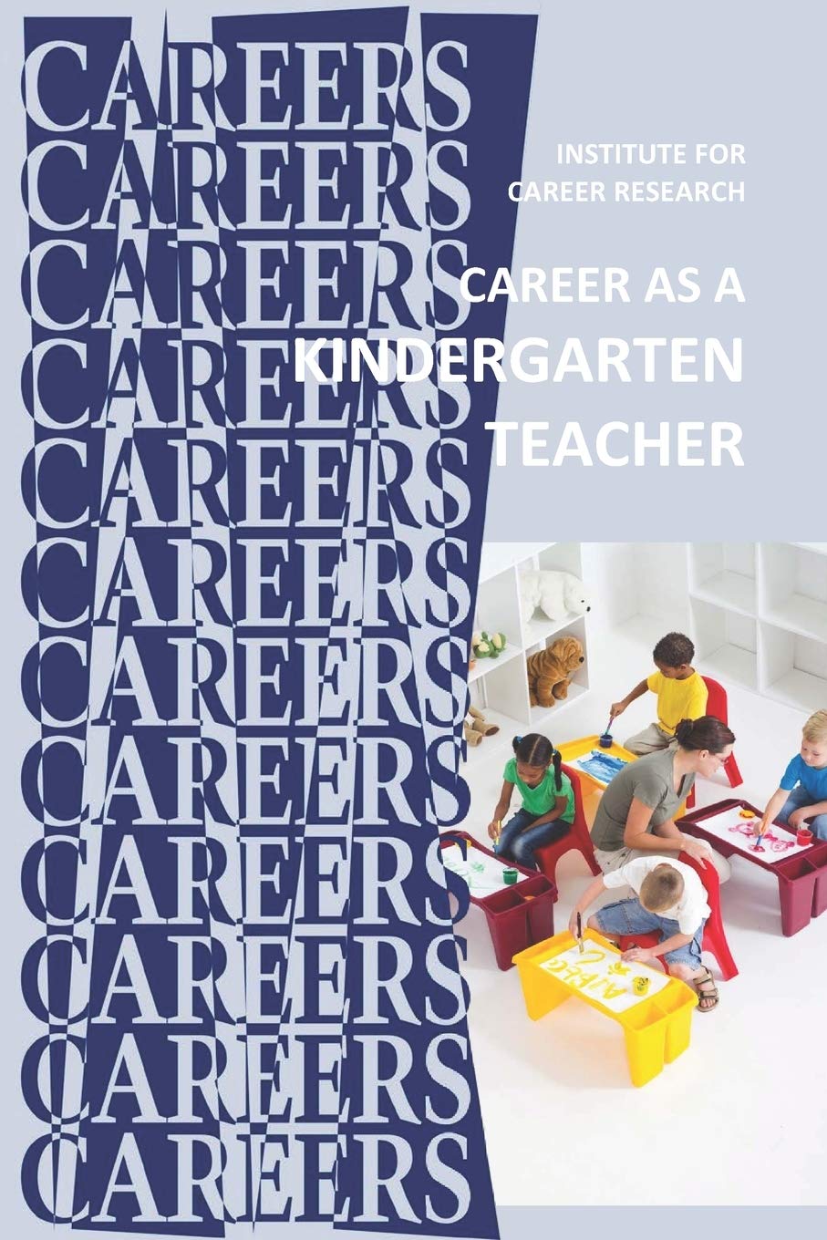 Career as a Kindergarten Teacher: Early Childhood Education Study Guides