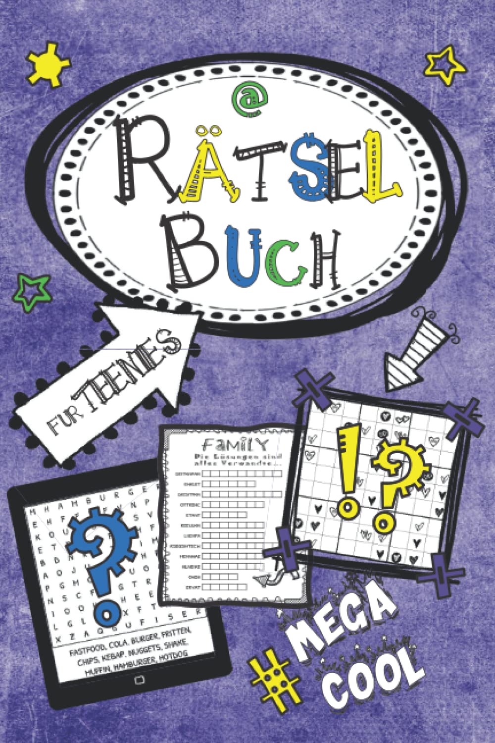 Rätselbuch für Teenies: Cooler Rätselspaß für Kinder ab 12: spiegelverkehrte Fehlersuche, Labyrinthe, Buchstabenrätsel, Wortsuche, Sudoku, Zahlengitter Leisure & Fun