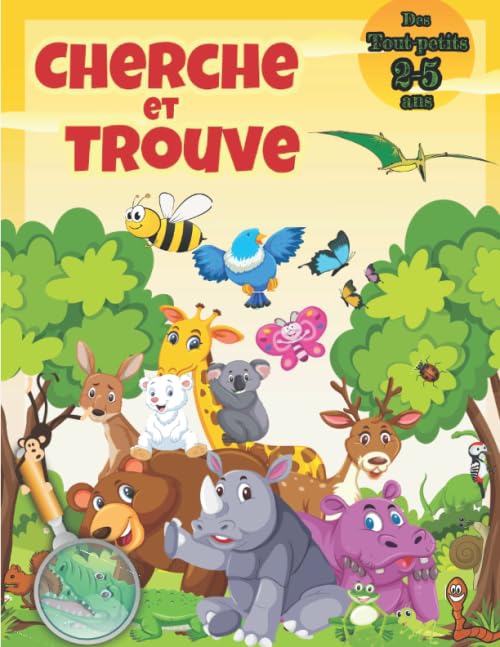 Cherche et trouve des tout-petits: Jeux éducatif pour apprendre les animaux et leurs noms, Livre enfants 2-5 ans . book