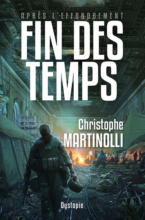 Après l'effondrement: Fin des temps (Après l’effondrement — Science-fiction post-apocalyptique, Band 4) Fantasy & Sci-Fi