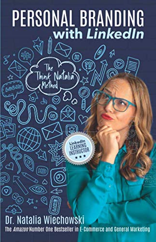 Personal Branding with LinkedIn: The Think Natalia Method Business, Finance & Career