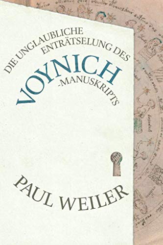 Die unglaubliche Enträtselung des Voynich-Manuskripts Historical Fiction