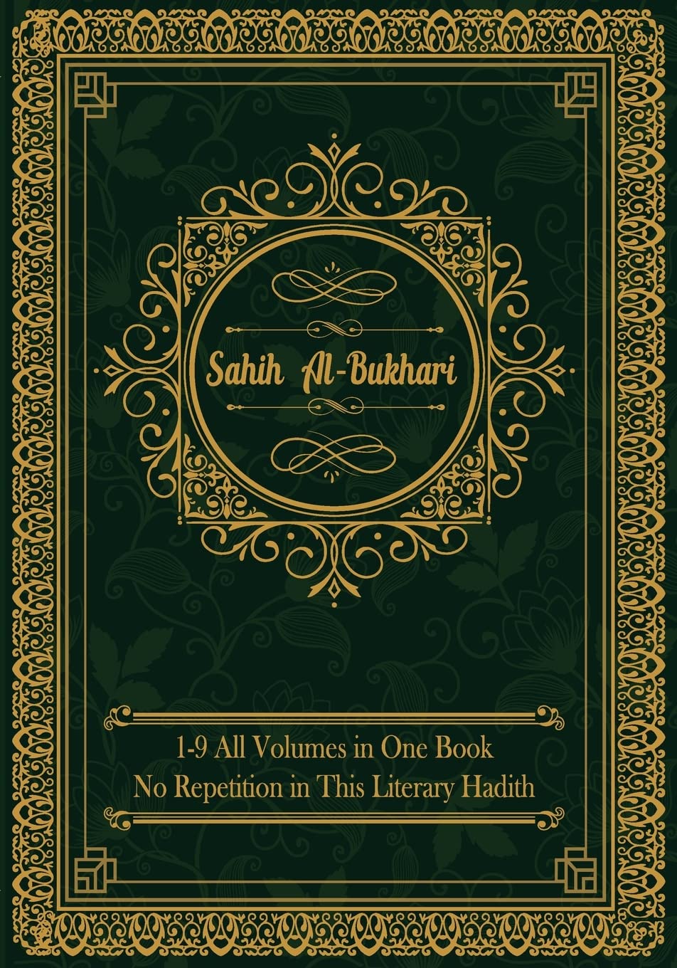 Sahih al-Bukhari: (1 to 9 Volumes in One Book) English Text Only Contemporary literature