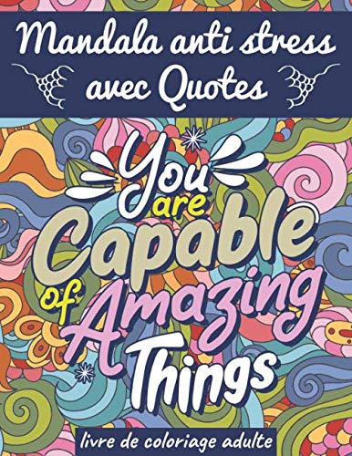 Livre de Coloriage Adulte Mandala Anti stress: 50 Mandalas à colorier adulte Avec citations positive et proverbes en Anglais, Livre de coloriage ... Mystère, livre de coloriage art therapie book