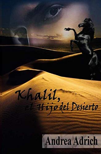 Khalil, el Hijo del Desierto. Contemporary Romance