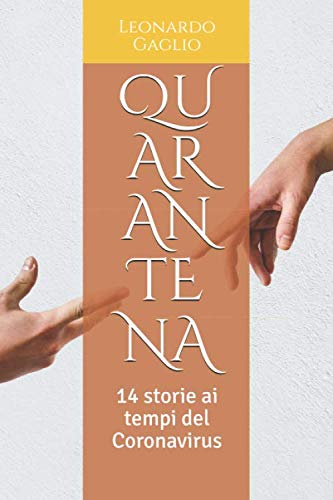 Quarantena: 14 storie ai tempi del Coronavirus book
